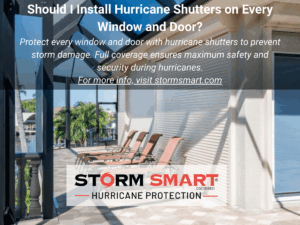 Should I Install Hurricane Shutters on Every Window and Door